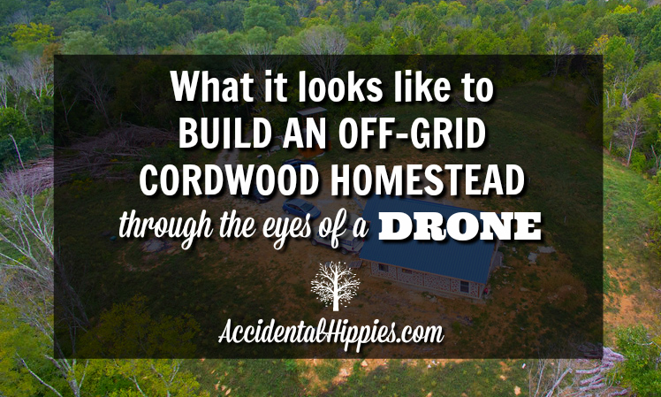 Check out what it looks like to build on an off grid property through the eyes of a drone! #homestead #offgrid #cordwood
