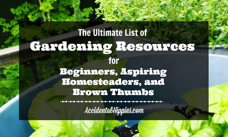 Just starting your first garden? Want to grow more of your own food (or at least quit killing the plants you try to grow)? Check out this big list of resources to help you on your gardening journey!