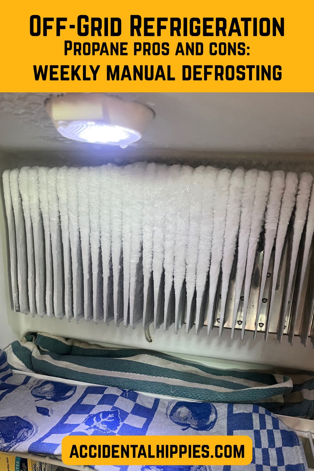Image: ice build-up on the metal fins inside of a manual defrost propane refrigerator. Text: Off-Grid Refrigeration Propane Pros and Cons: Weekly Manual Defrosting, AccidentalHippies.com